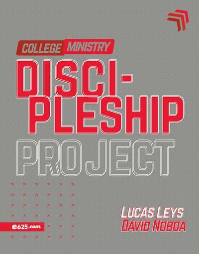 Discipleship Project - College Ministry (Proyecto Discipulado - Ministerio de Jóvenes)
