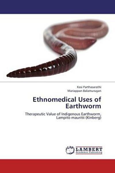 Ethnomedical Uses of Earthworm
