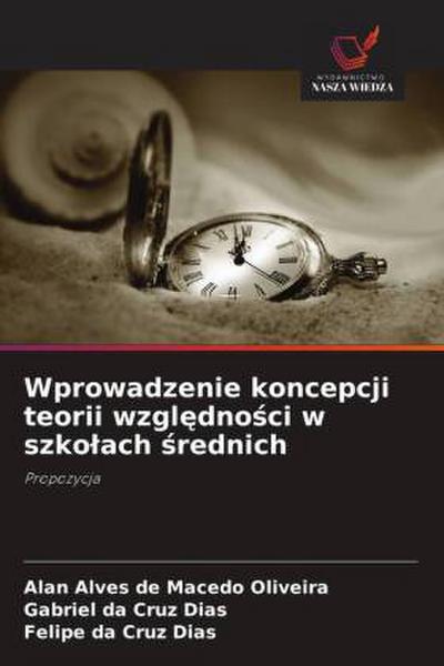 Wprowadzenie koncepcji teorii wzgl¿dno¿ci w szko¿ach ¿rednich