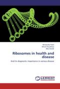 Ribosomes in health and disease