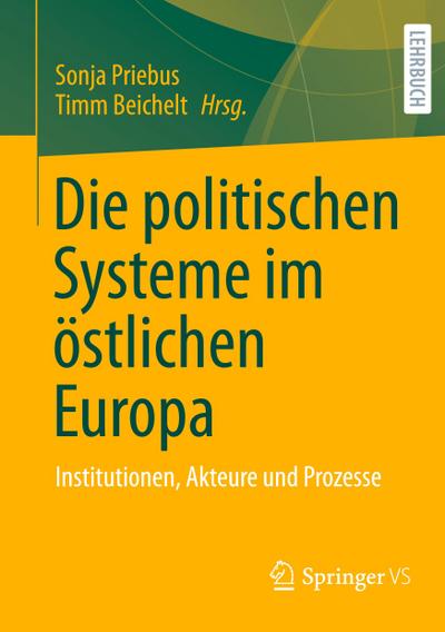 Die politischen Systeme im östlichen Europa