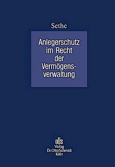 Anlegerschutz im Recht der Vermögensverwaltung