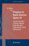 Progress in Nano-Electro Optics IV
