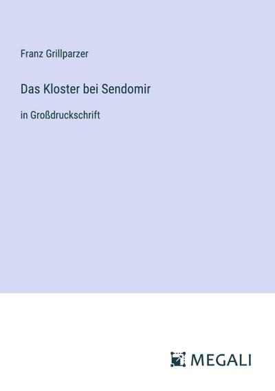 Das Kloster bei Sendomir