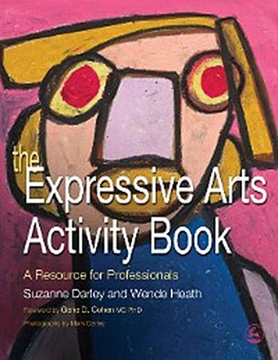 The Expressive Arts Activity Book