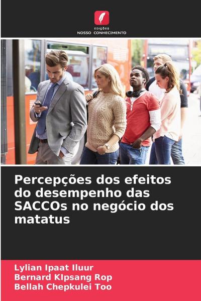 Percepções dos efeitos do desempenho das SACCOs no negócio dos matatus