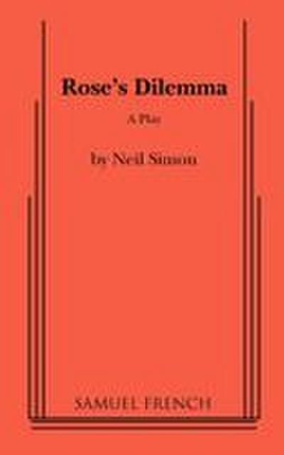 Rose’s Dilemma