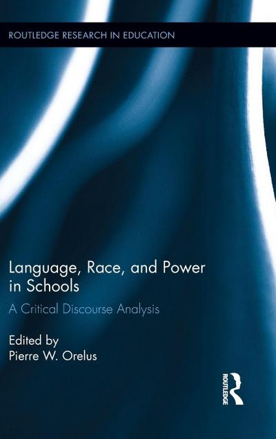 Language, Race, and Power in Schools