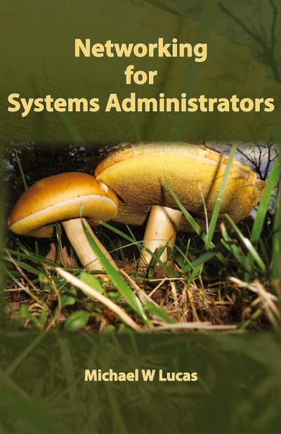 Networking for Systems Administrators