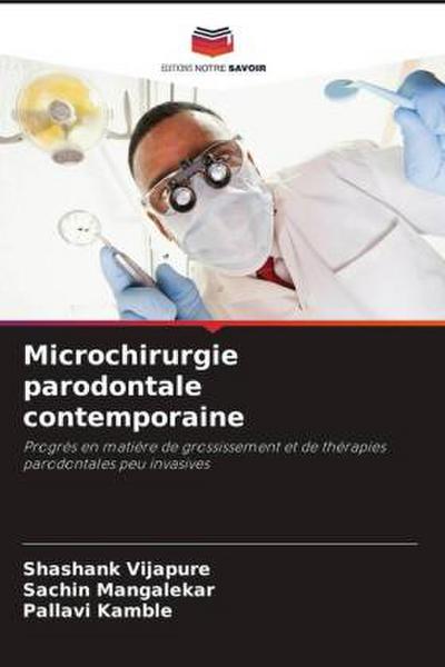 Microchirurgie parodontale contemporaine