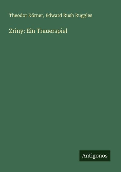 Zriny: Ein Trauerspiel