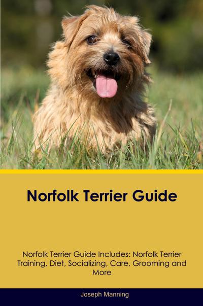 Norfolk Terrier Guide  Norfolk Terrier Guide Includes