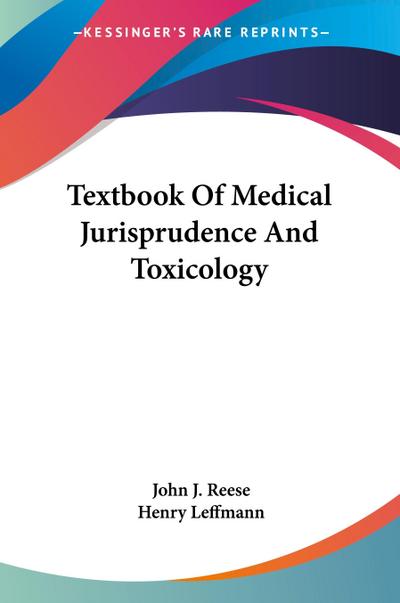 Textbook Of Medical Jurisprudence And Toxicology