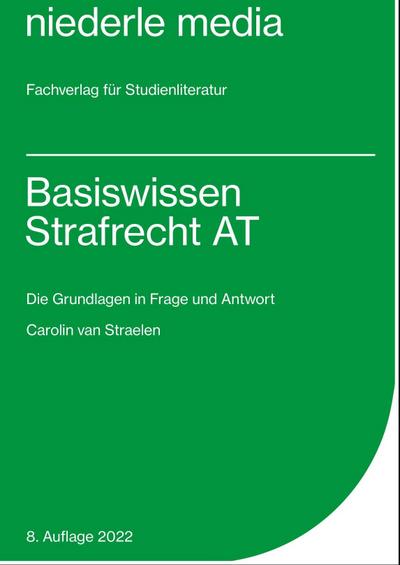 Basiswissen Strafrecht AT - 2022