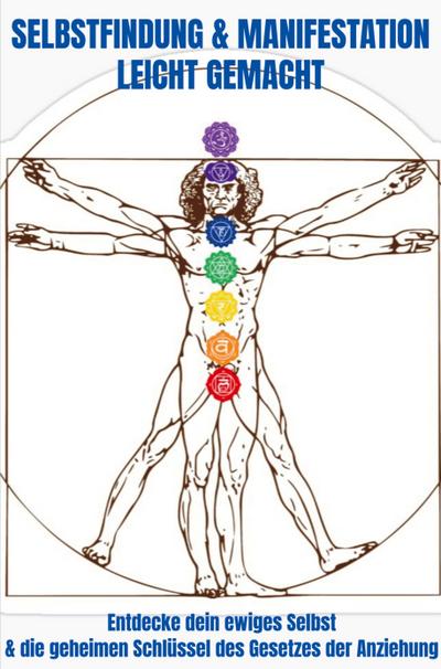 Selbstfindung & Manifestation leicht gemacht