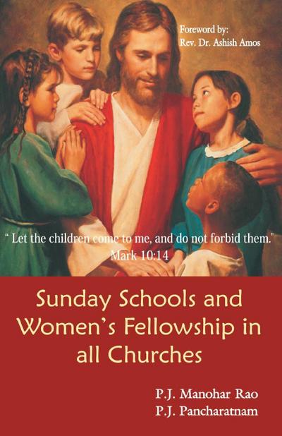 Sunday Schools and Women’s Fellowship in all Churches