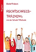 Rechtschreibtraining mit der Schubs®-Methode