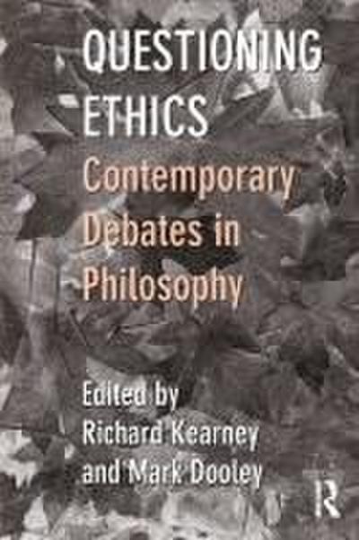 Questioning Ethics