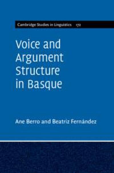 Voice and Argument Structure in Basque
