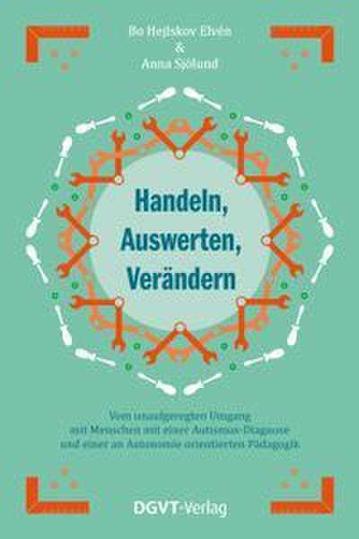 Handeln, Auswerten, Verändern