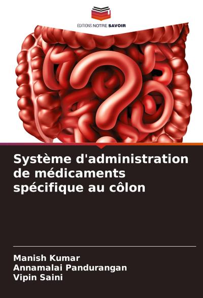 Système d’administration de médicaments spécifique au côlon