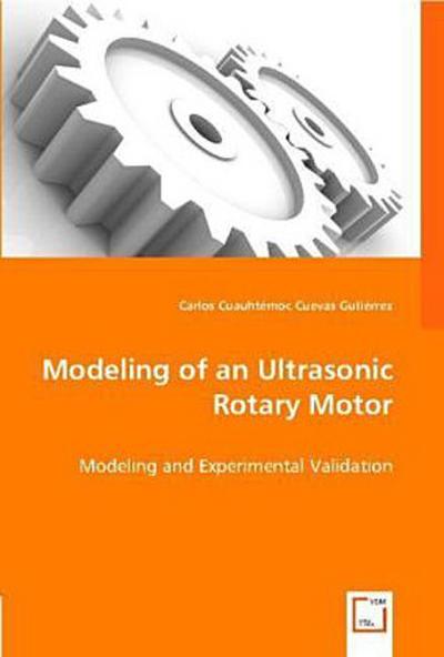 Modeling of an Ultrasonic Rotary Motor