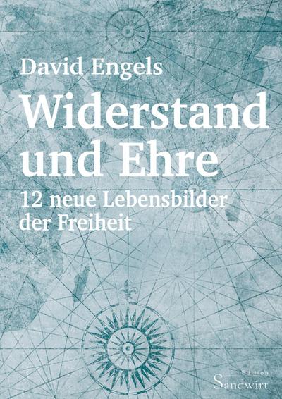 Widerstand und Ehre