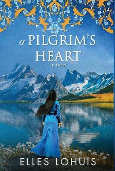 A Pilgrim’s Heart