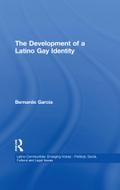 The Development of a Latino Gay Identity