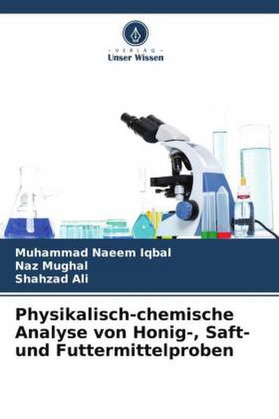 Physikalisch-chemische Analyse von Honig-, Saft- und Futtermittelproben
