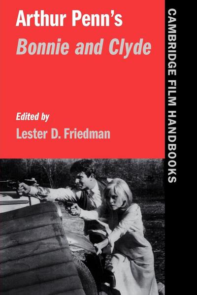 Arthur Penn’s Bonnie and Clyde