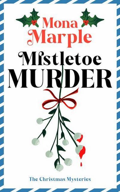 Mistletoe Murder