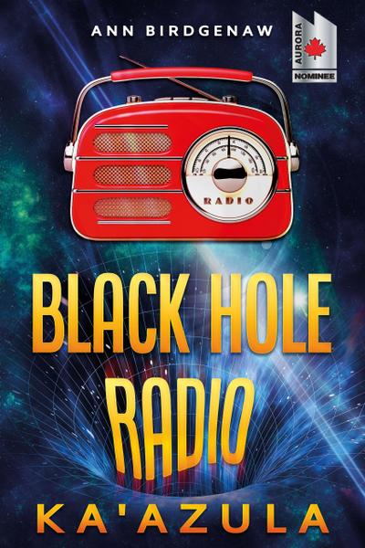 Black Hole Radio - Ka’Azula