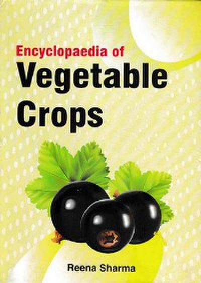 Encyclopedia of Vegetable Crops