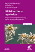 IRRT-Emotionsregulation (Leben Lernen, Bd. 354)