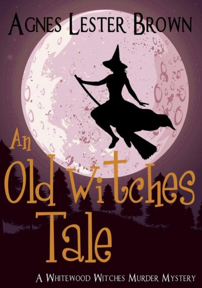Old Witches Tale