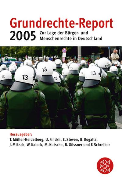 Grundrechte-Report 2005: Zur Lage der Bürger- und Menschenrechte in Deutschland (Fischer Sachbücher)