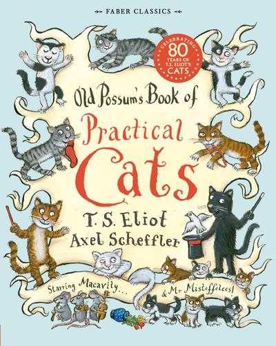 Old Possum’s Book of Practical Cats