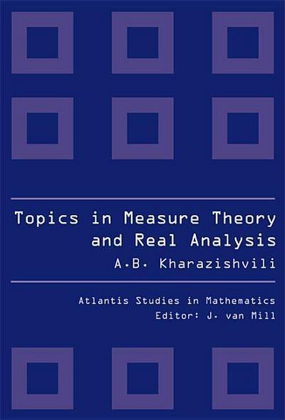 Topics in Measure Theory and Real Analysis