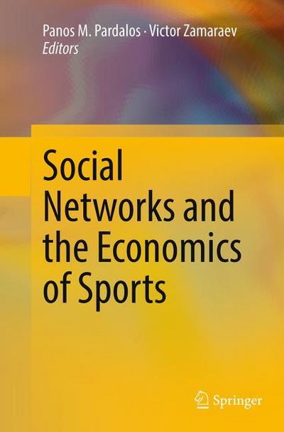 Social Networks and the Economics of Sports