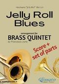 Jelly Roll Blues - Brass Quintet Quintet score & parts