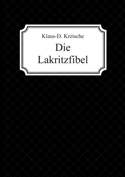 Die Lakritzfibel