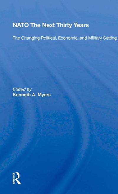 NATO The Next Thirty Years