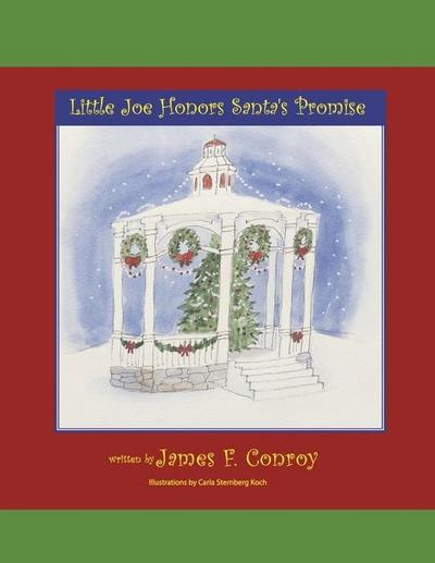 Little Joe Honors Santa’s Promise