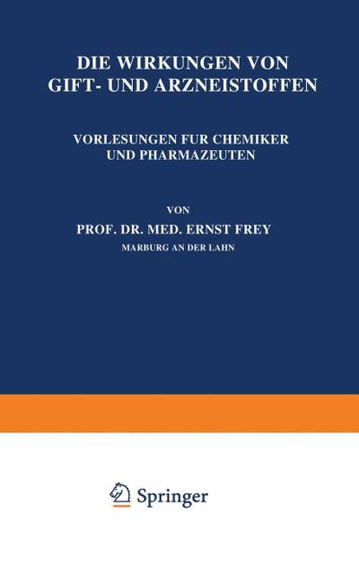 Die Wirkungen von Gift- und Arzneistoffen