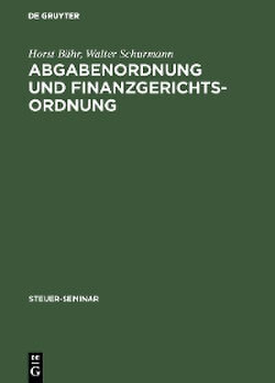 Abgabenordnung und Finanzgerichtsordnung
