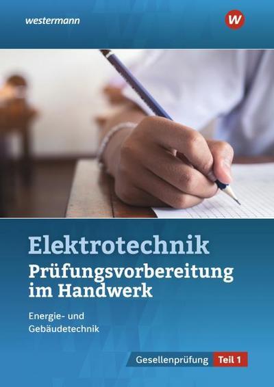 Prüfungsvorbereitung für die handwerklichen Elektroberufe