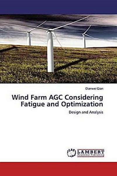 Wind Farm AGC Considering Fatigue and Optimization