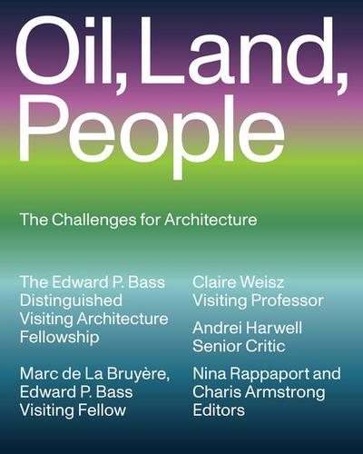 Oil, Land, People