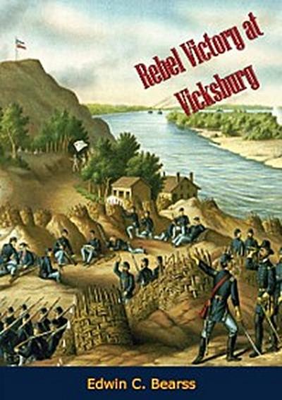 Rebel Victory at Vicksburg